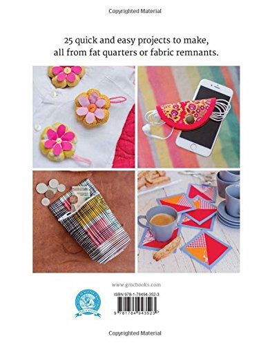 Fat Quarter: Gifts: 25 Projects to Make from Short Lengths of Fabric