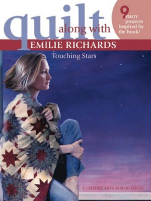 touching stars quilt along emilie richards